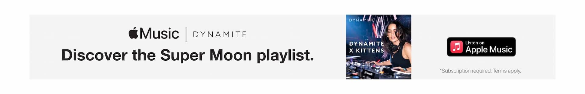 Listen to Dynamite by Kittens Super Moon playlist on Apple Music.